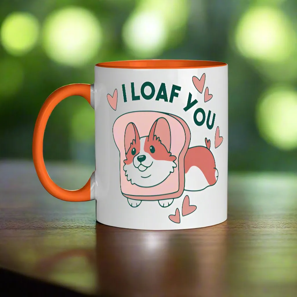 I Loaf You Mug