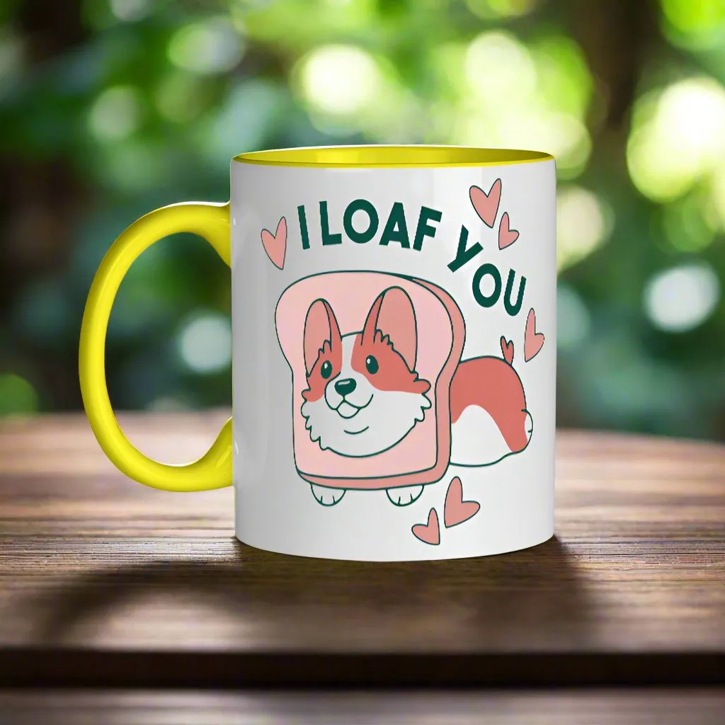 I Loaf You Mug
