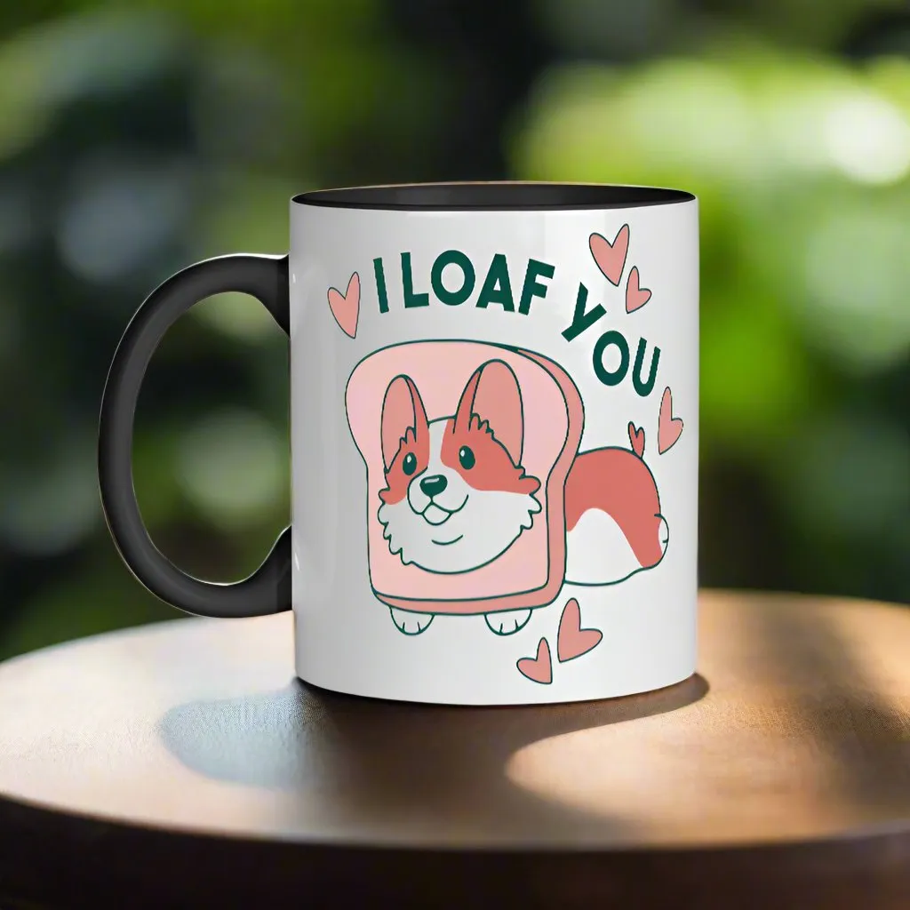 I Loaf You Mug