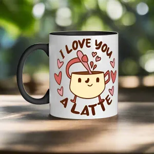 I Love You A Latte Mug