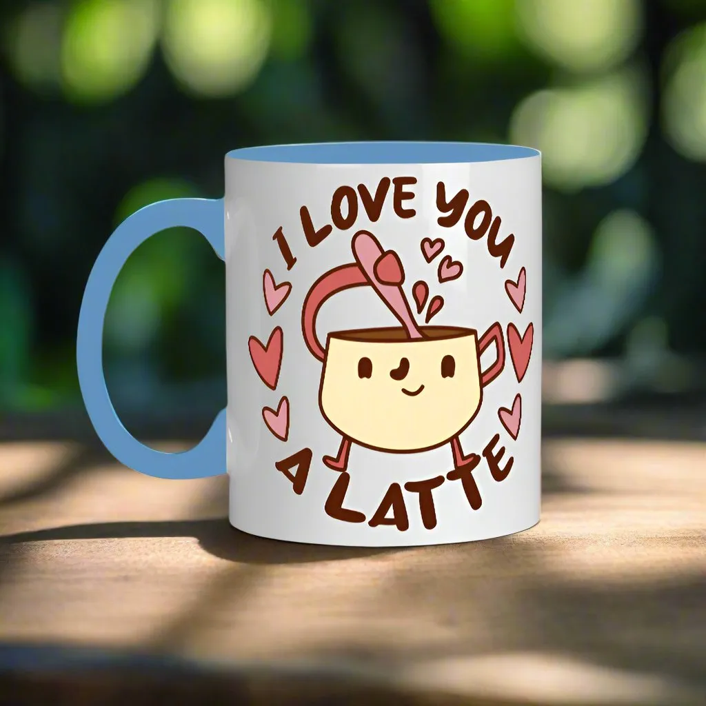 I Love You A Latte Mug