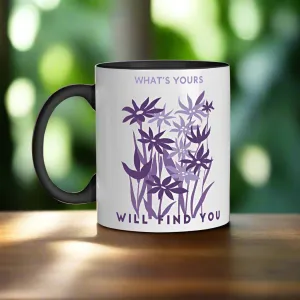 Will Find You Mug